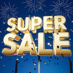 Golden Super Sale Sign with Fireworks and Confetti
