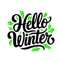 Hello Winter typography vector illustration with snowflake and winter elements for welcoming winter season.