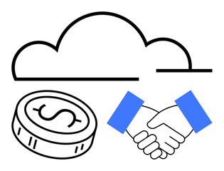 Cloud icon above dollar coin and handshake symbols. Ideal for business, finance, technology, cloud computing, partnerships, digital transactions, and economic growth concepts. Line metaphor