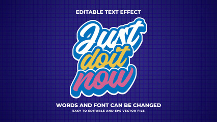 Just Do It Now Editable Text effect