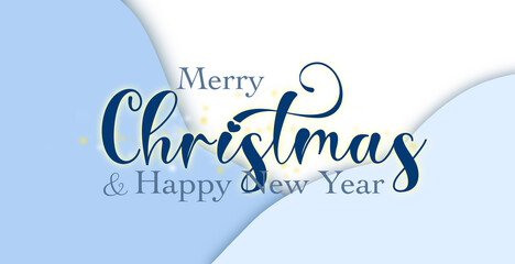 Holiday banner with congratulatory text on a blue blue background. Merry Christmas and New Year Christmas Illustration for Sticker, Tags, Labels. Text written in beautiful fonts, blurred lights
