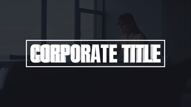 Corporate Title | Modern and Sleek Text Animation for Business and Corporate Promotions