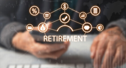 Concept of Retirement. Business concept