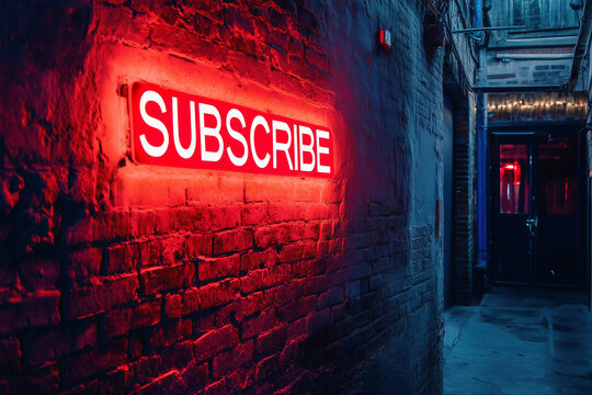 red neon with the word "SUBSCRIBE" glowing against a brick wal