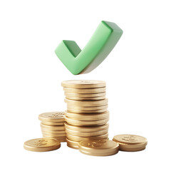 A 3D rendered image showing a green checkmark above stacks of gold coins symbolizing financial security and accomplishment.