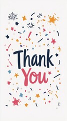 Colorful illustration of Thank You in bold, surrounded by confetti and stars