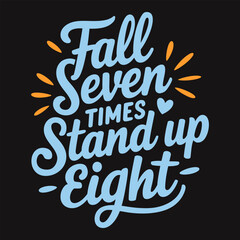 Stand up after every fall, inspiring quote for never giving up