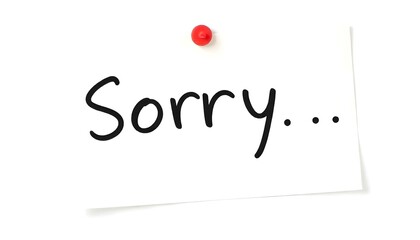 Sorry... sticky note isolated on a white background