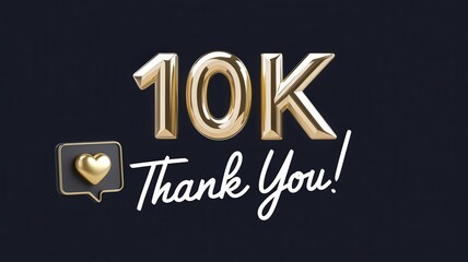 Golden '10K Thank You!' balloon decoration with heart emoji symbol, celebrating social media milestone or special occasion