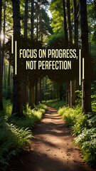 Motivational quote about embracing progress over perfection, ideal for wall art, social media posts or design projects.
