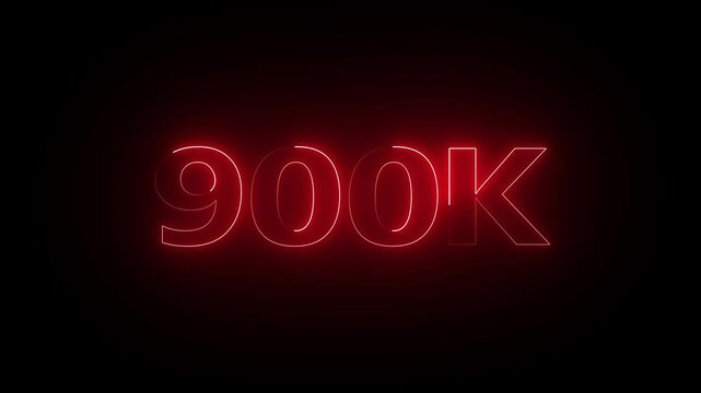 900k Neon Text Animation on Black Background. Thank you 900k followers numbers.