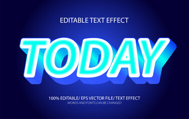 Obraz premium Today editable text effect, 3D editable text template.