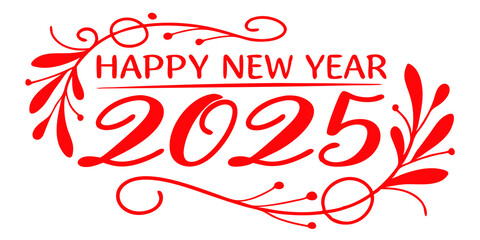 HAPPY NEW YEAR 2025 on white background