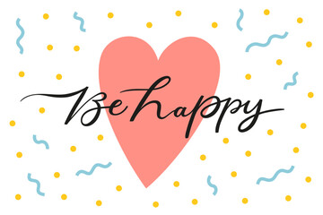 Greeting card, Vector lettering, inspiring phrase, handwritten typography