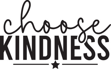 Obraz premium Choose Kindness