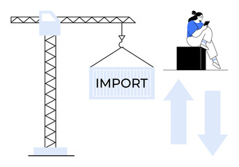 Crane lifting import container, person using tablet on block, upward and downward arrows indicating trade flow. Ideal for global trade, logistics, import-export, business, supply chain, economics