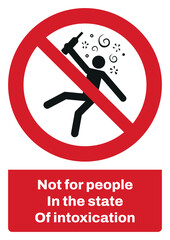 ISO prohibition safety signs sentence case text_not for people in the state of intoxication_portrait size a4/a3/a2/a1