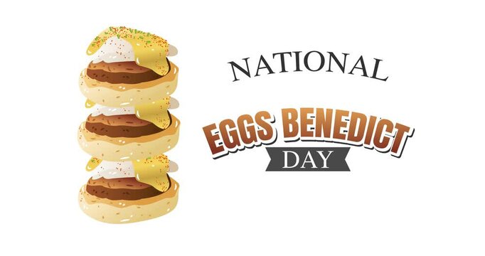 national eggs benedict day motion video, ideal for national eggs benedict day celebration