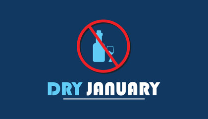 Dry January. Alcohol-free challenge for one month. Vector template for banner, greeting card, poster , T shirt  with background.