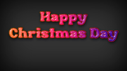 Happy Christmas Day with plastic effect on gray background