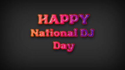 Happy National DJ Day with plastic effect on gray background