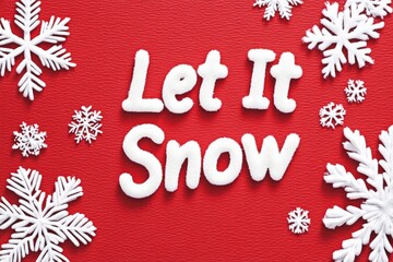 Festive Let It Snow design featuring bold white letters on a red textured background with snowflake patterns