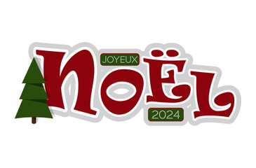 Titre sticker Joyeux Noël 2024 avec Sapin pour communication