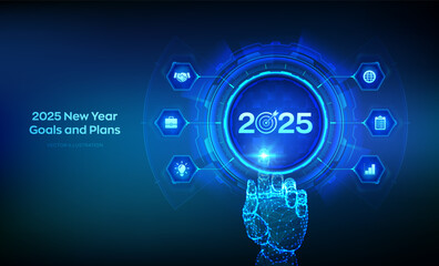 2025 New year Goals and plans. Business plan and strategies. Goal acheiveement and success in 2025. Resolutions, plan, action, checklist concept. Wireframe hand touching digital interface. Vector.