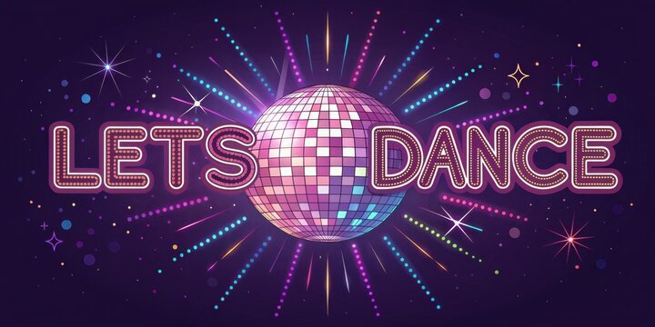 Dazzling Dance Party A disco ball shining brightly surrounded by colorful rays of light and funky shapes on a dark purple backdrop. Lets Dance pops out in shimmering neon letters