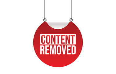 Content Removed banner design. Content Removed icon. Flat style vector illustration.