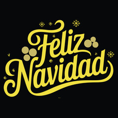 Feliz Navidad calligraphic Spanish Christmas tree Winter Vector Background text tshirt illustration for tshirt trendy tee greeting card posters  stickers  banner and print design