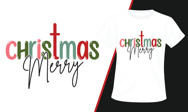 Merry Christmas new typography t shirt, Christmas t shirt design, Christian religion quotes saying for print, Merry Christmas T-shirts design ready for print, Funny Christmas Quotes, Winter Quote.