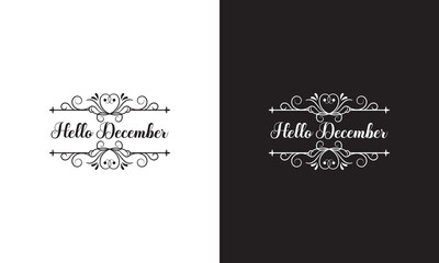 Handwritten brush calligraphy Hello December . Vector illustration. isolated on white and black background. EPS 10