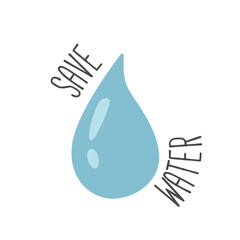 Save water concept. Eco friendly label. World Water Day. Hand drawn vector illustration.