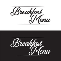 Handwritten brush calligraphy Breakfast menu.  Vector illustration. isolated on white and black background. EPS 10