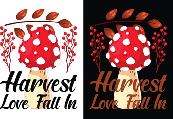 Print Harvest love, fall in t shirt design and graphics