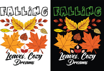 Print Falling leaves, cozy dreams t shirt design and graphics
