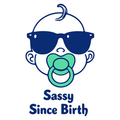 A cartoon baby , wearing sunglasses , and holding a pacifier , with the text 