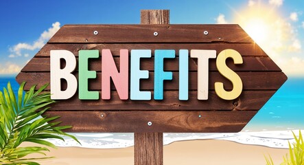 benefits lettering on wooden sign board with beach summer background