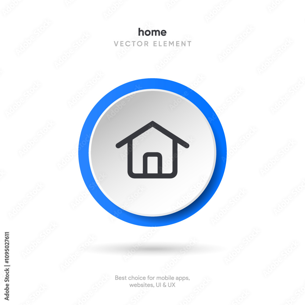 Aufkleber Minimal modern home, homepage, base, main page, house push button icon emblem symbol, sign. 3d blue home icon. Mobile app icons. Device UI UX mockup. Isolated vector elements.