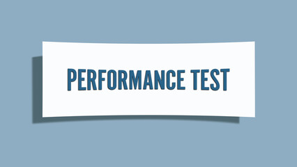 Performance Test. A card isolated on blue background.
