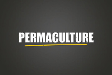 Permaculture.. A blackboard with white text. Illustration with grunge text style.