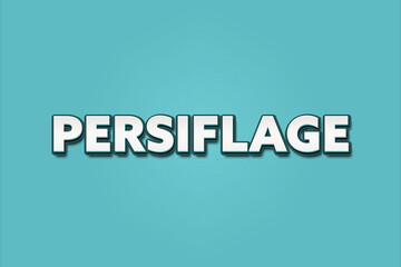 Persiflage. A Illustration with white text isolated on light green background.