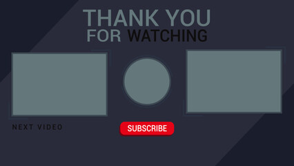 Minimalist Thank You for Watching Outro Design, end screen, red subscribe button, 2 video's, 1 channel, Thanks for watching.
