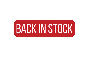BACK IN STOCK Rubber Stamp Seal Vector illustration isolated on white background