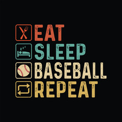 Eat Sleep Baseball Repeat typography quotes for vector illustration sport t-shirt design. Baseball game lover  T shirt. poster template with hard grungy black prints template.