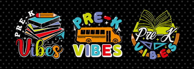 Pre-K Vibes SVG Hello School Kids Welcome To School Back To School Quote Design