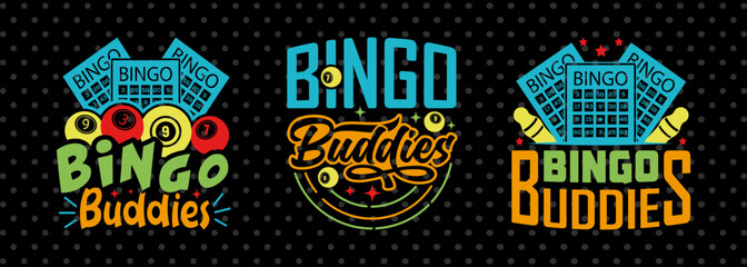 Bingo Buddies SVG Bingo Game Bundle Crazy Bingo gifts Bingo Quotes Design
