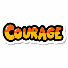 sticker design of courage