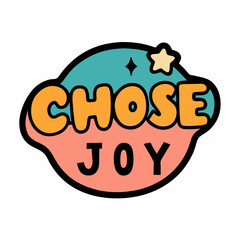sticker design of chose joy